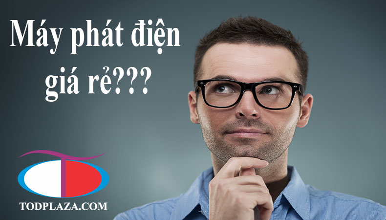 Có nên mua máy phát điện giá rẻ